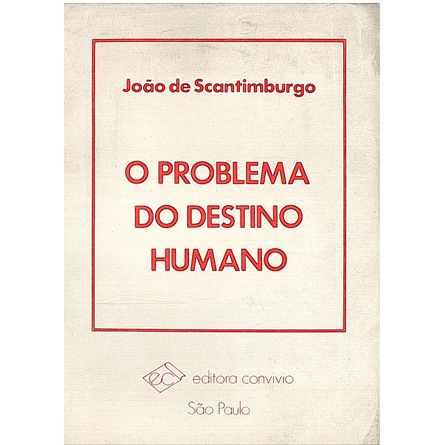 O problema do destino humano