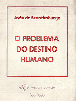 O problema do destino humano