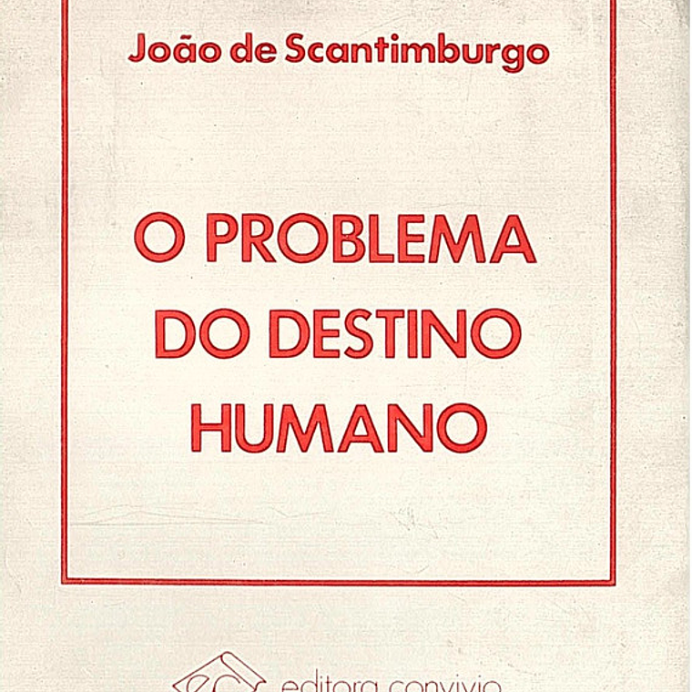 O problema do destino humano 1