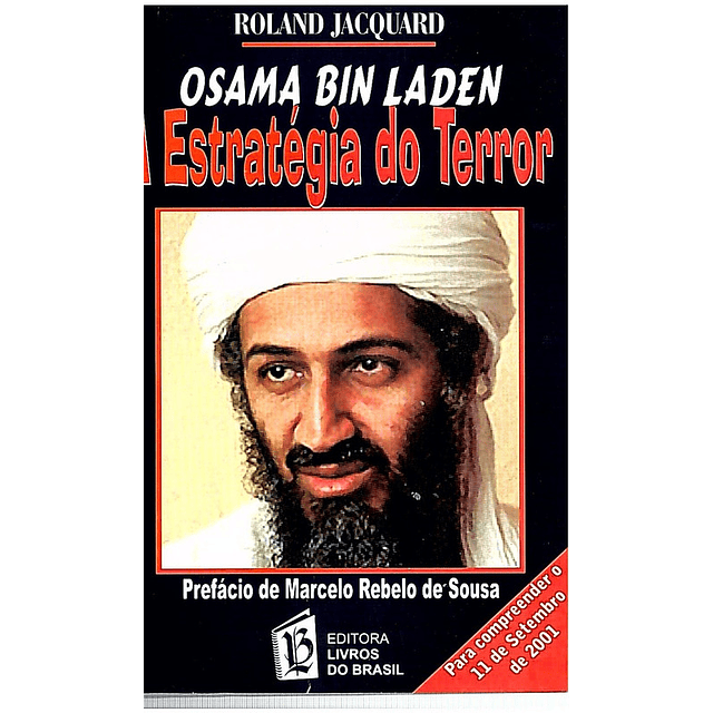 Osama bin laden estratégia do terror