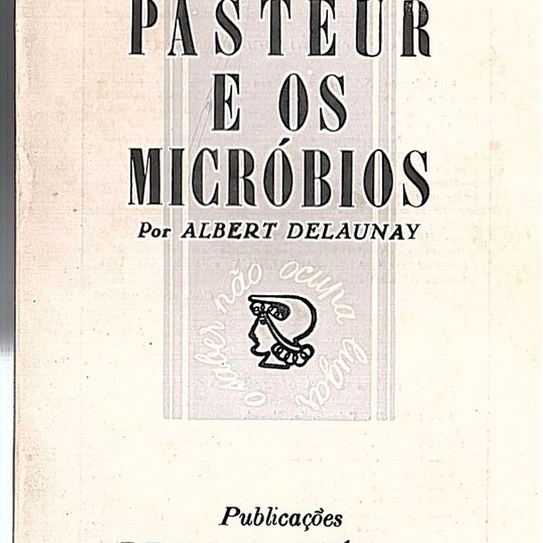 Pasteur e os micróbios 1