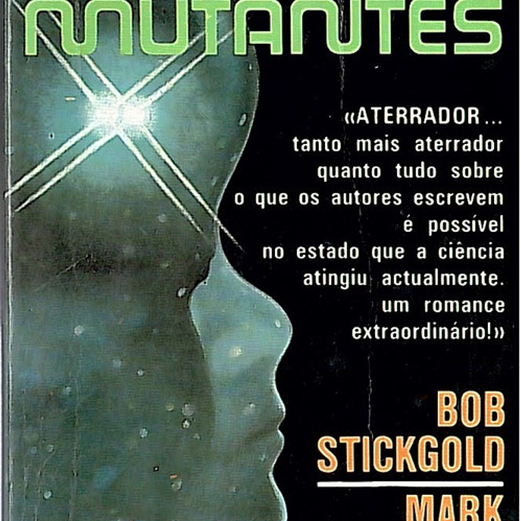 Os nossos filhos serão mutantes 1