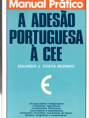 A Adesão portuguesa à cee