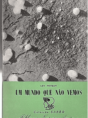 Um mundo que não vemos