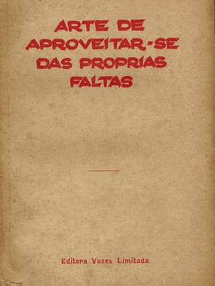 Arte de aproveitar-se das próprias faltas