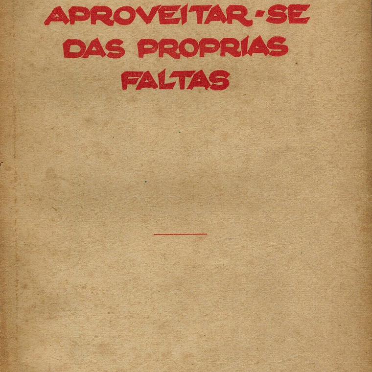Arte de aproveitar-se das próprias faltas 1
