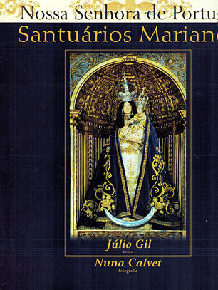 Nossa Senhora de Portugal - Santuários Marianos