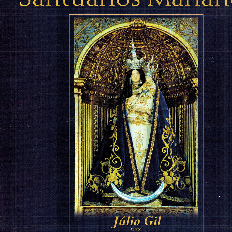 Nossa Senhora de Portugal - Santuários Marianos 1