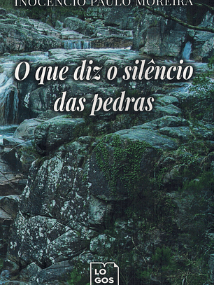 O que diz o silêncio das pedras