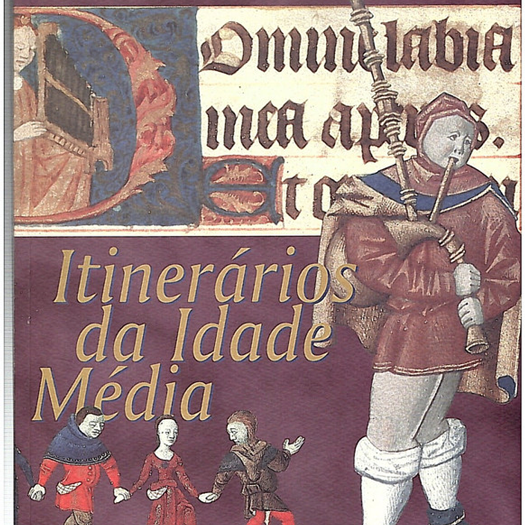 Itinerários da idade média - XVII Jornadas gulbenkian de música antiga 1