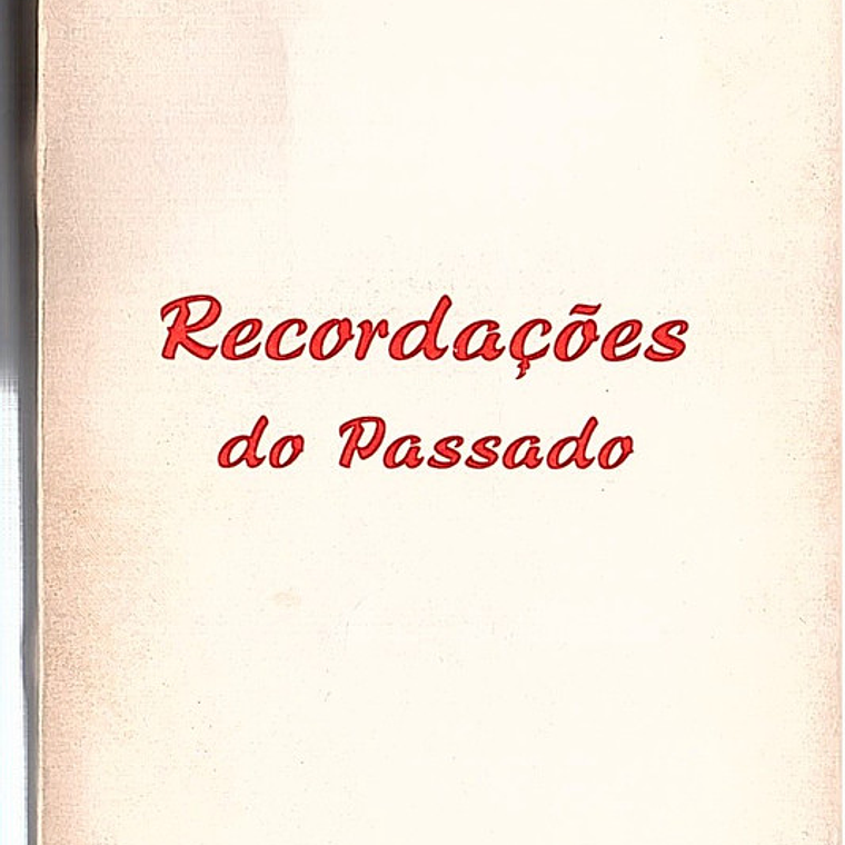 Recordações do passado 1