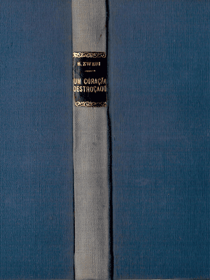Um Coração destroçado