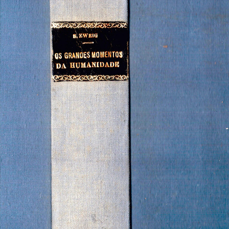 Os grandes momentos da humanidade (Volume 1) 1