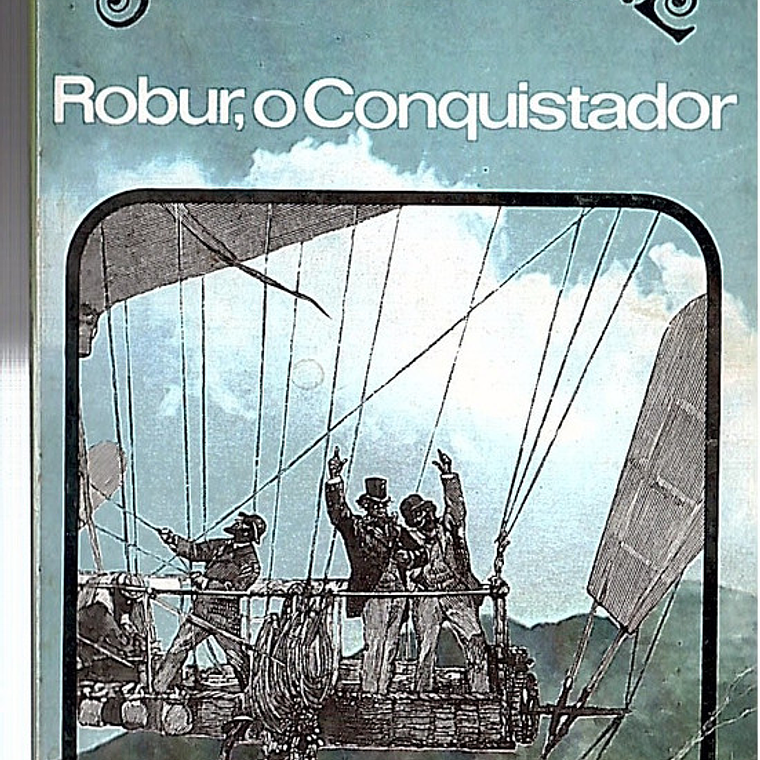 Robur, o conquistador 1