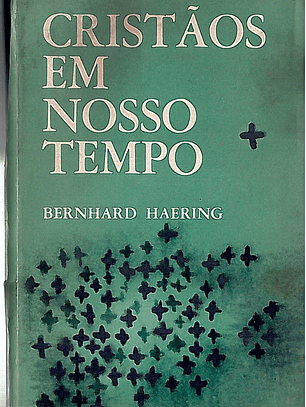 Cristãos em nosso tempo