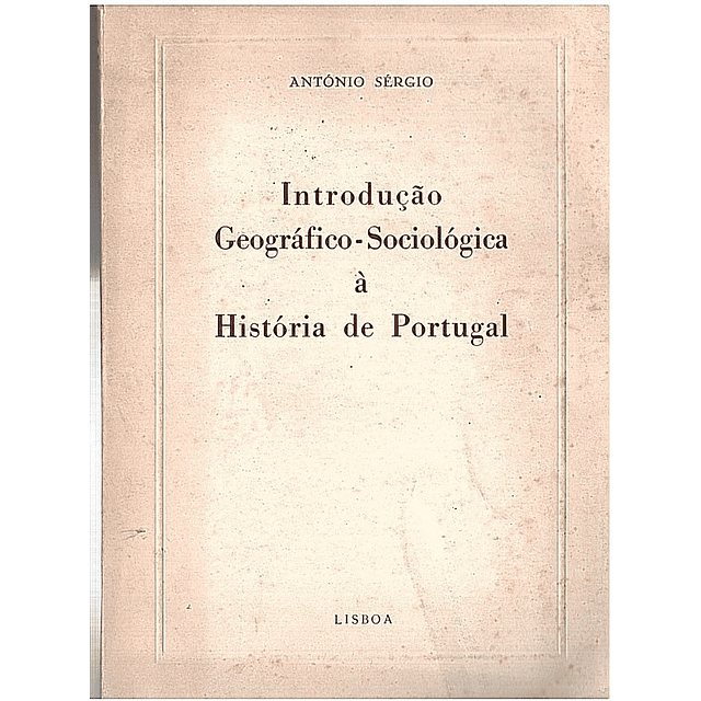 Introdução geográfico-sociológica à história de portugal
