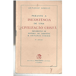 Perante a inexistência de uma civilização cristã - Depoimentos de Antero de Quental e António Vieira