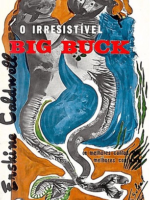 O irresistivel Big Buck