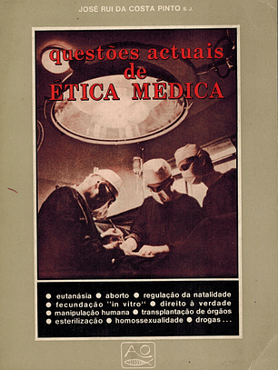 Questões actuais de ética médica