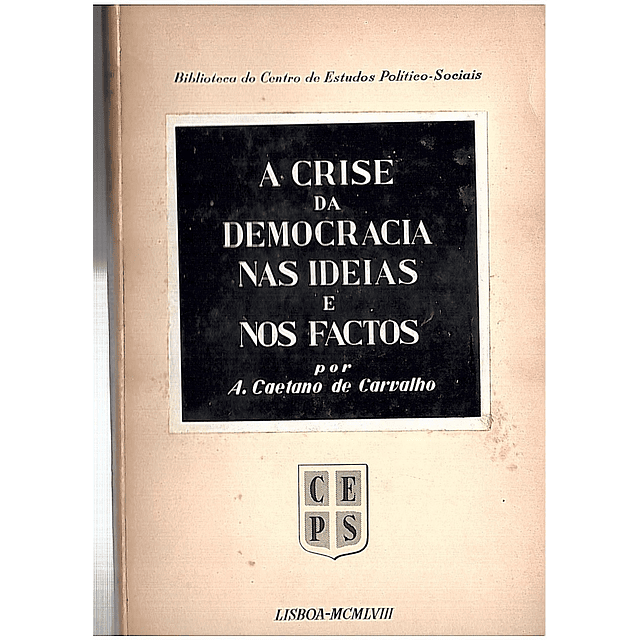 A crise da democracia nas ideias e nos factos