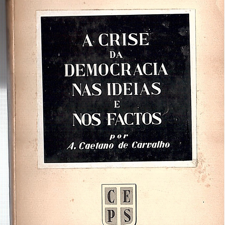 A crise da democracia nas ideias e nos factos 1