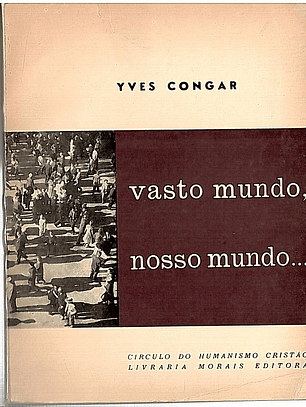 Vasto mundo, nosso mundo