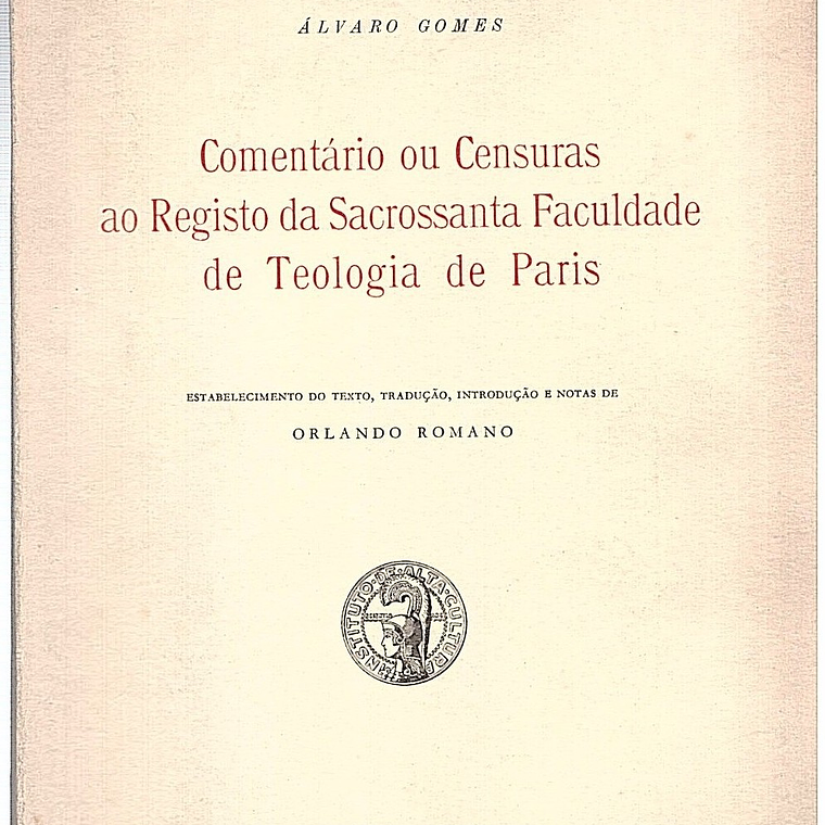 Comentário ou censuras ao registo da sacrossanta faculdade de teologia de paris 1