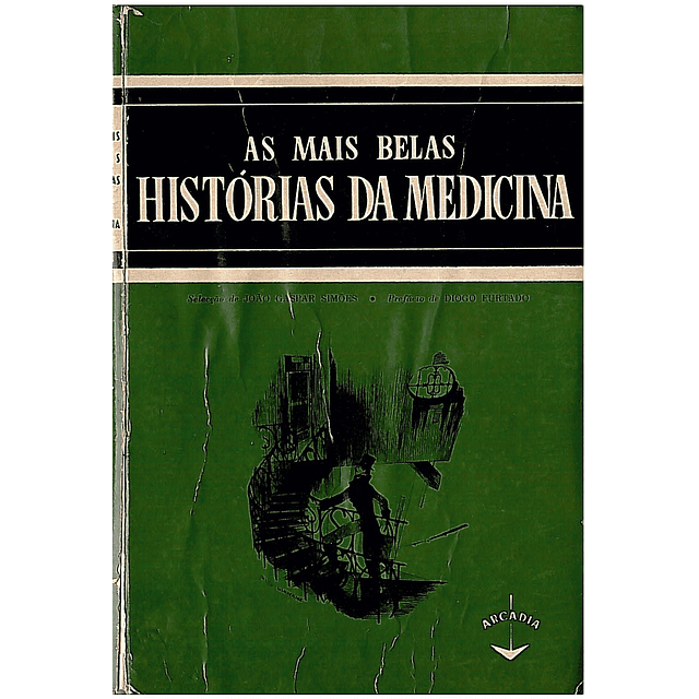 As mais belas histórias da medicina