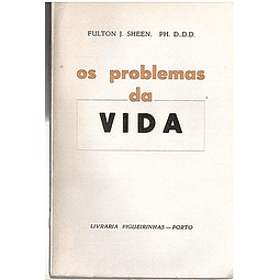 Os problemas da vida