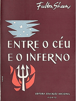 Entre o céu e o inferno