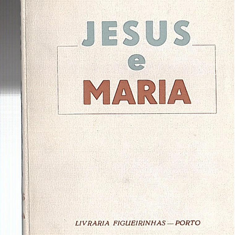 Jesus e Maria 1