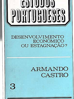 Desenvolvimento económico ou estagnação