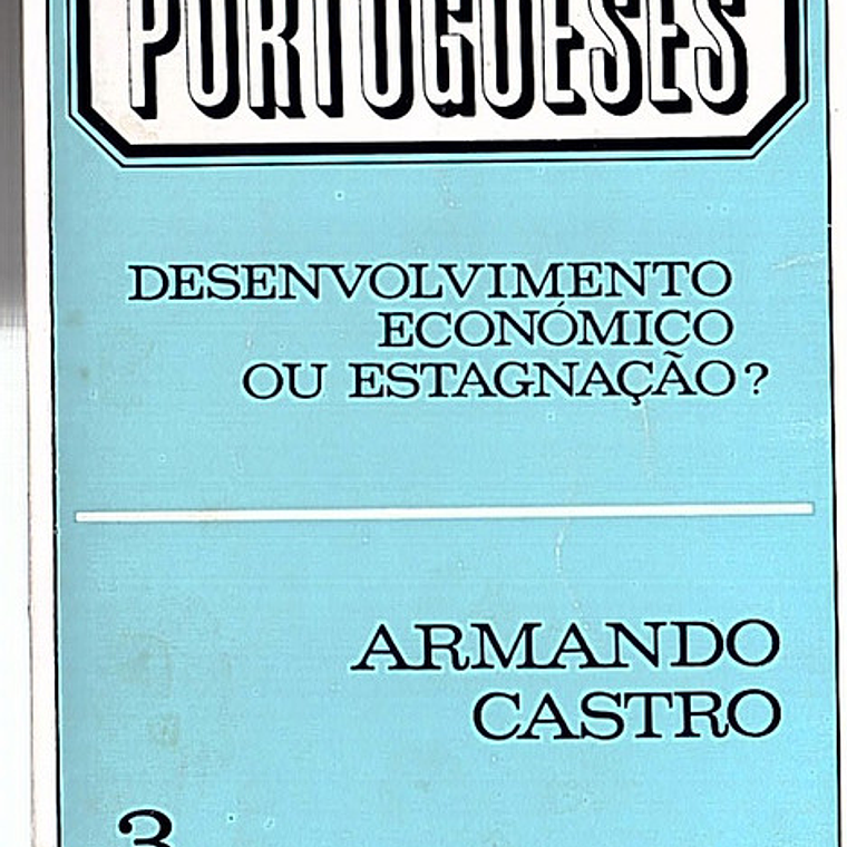 Desenvolvimento económico ou estagnação 1