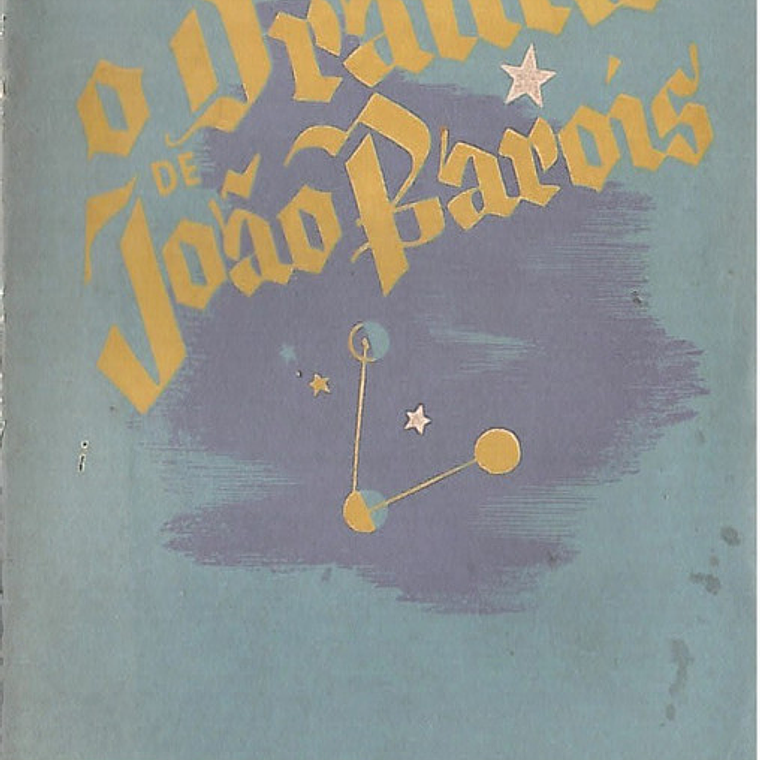 O DRAMA DE JOÃO BAROIS 1