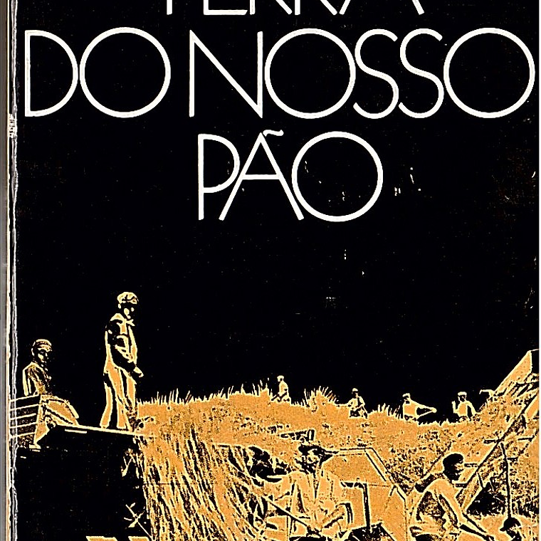 Terra do nosso pão 1