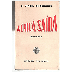 A única saída