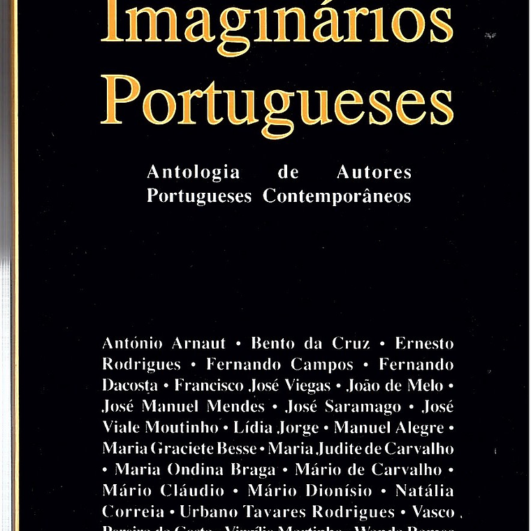 Imaginários portugueses - antologia de autores portugueses contemporâneos 1