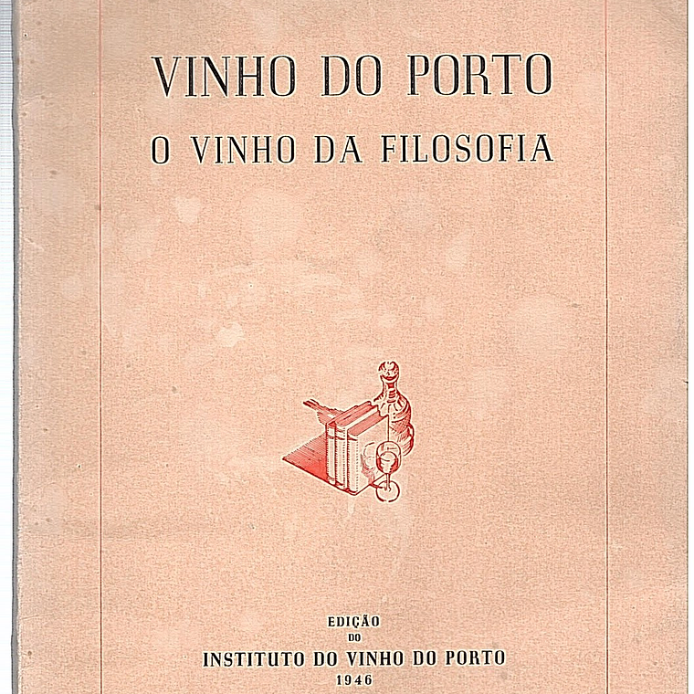Vinho do Porto - O vinho da filosofia 1