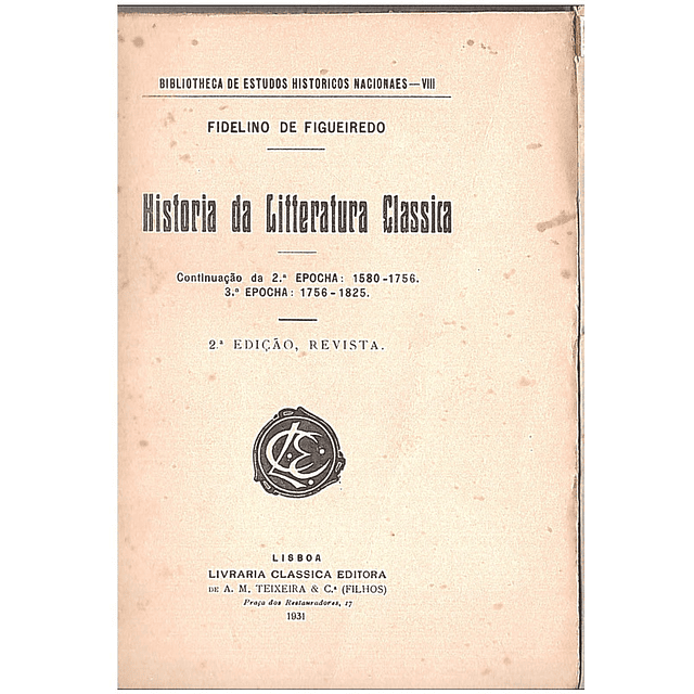 História da litteratura classica 1580 a 1825