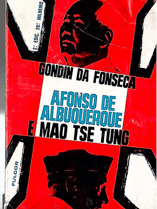 Afonso de Albuquerque e Mao Tse Tung