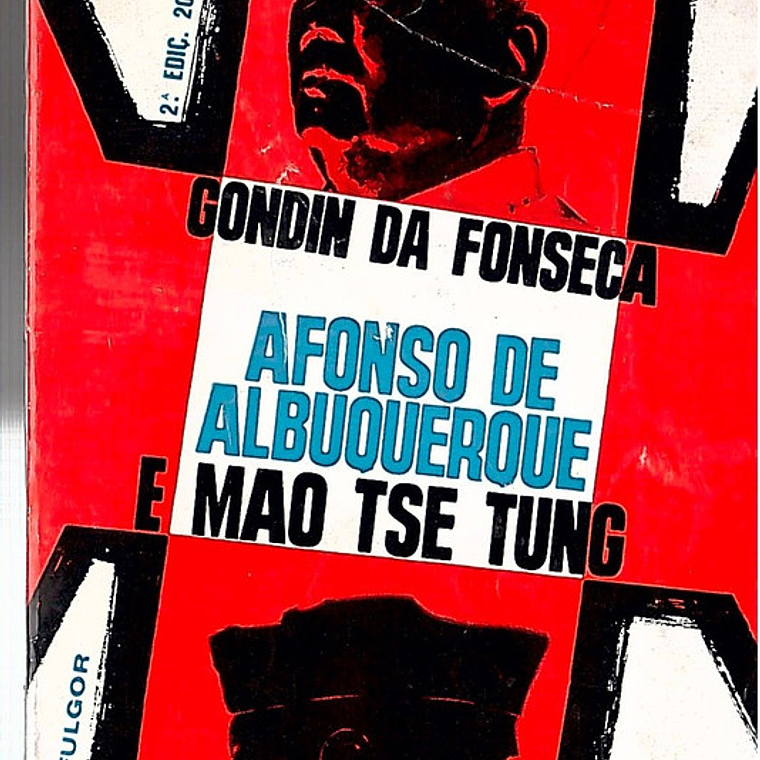 Afonso de Albuquerque e Mao Tse Tung 1