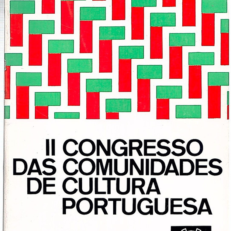 II Congresso das comunidades de cultura portuguesa 1
