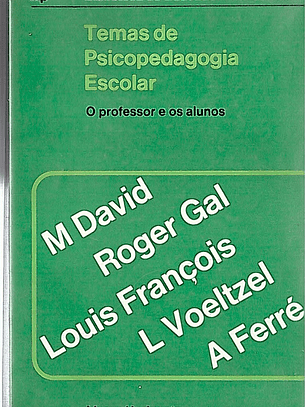 Temas de psicopedagogia o professor e os alunos