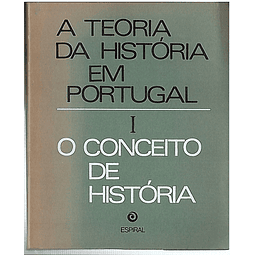A teoria da História em Portugal - O conceito de história
