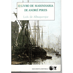 O livro de marinharia de André Pires