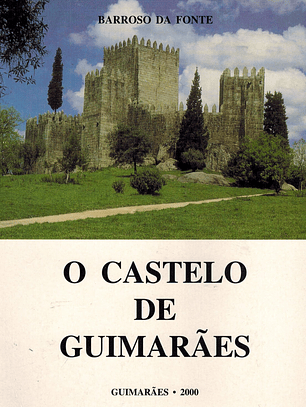 O castelo de Guimarães