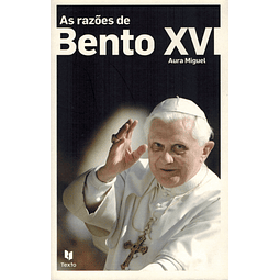 As razões de Bento XVI