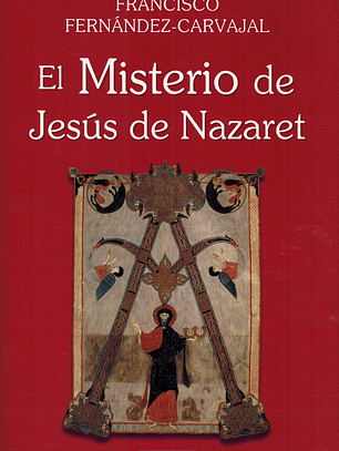 El misterio de Jesús de Nazaret
