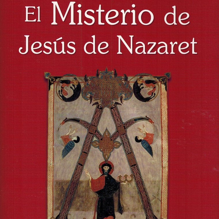 El misterio de Jesús de Nazaret 1