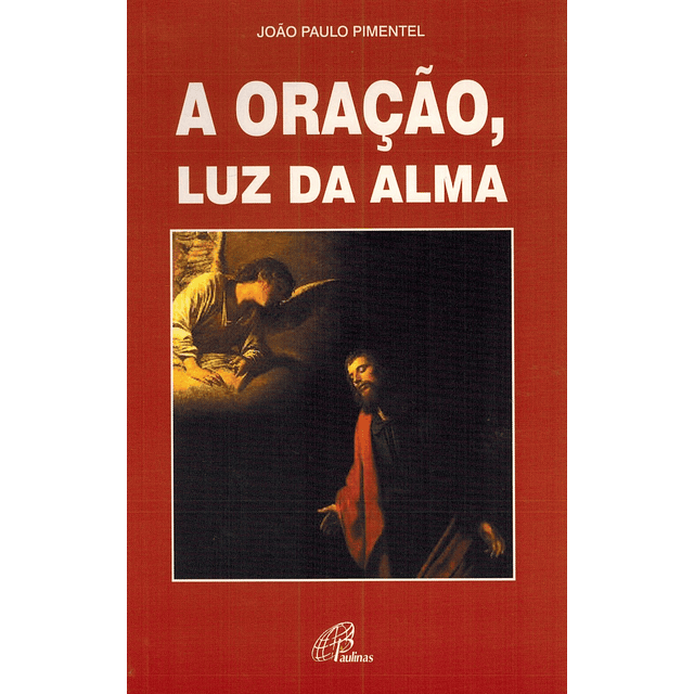 A oração, luz da alma